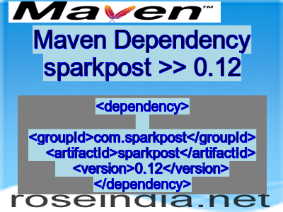 Maven dependency of sparkpost version 0.12