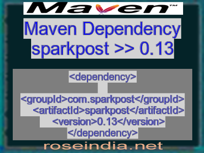Maven dependency of sparkpost version 0.13