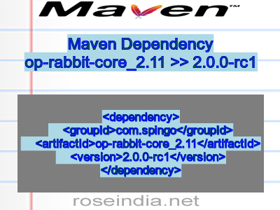Maven dependency of op-rabbit-core_2.11 version 2.0.0-rc1