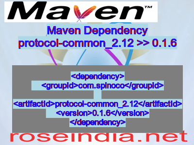 Maven dependency of protocol-common_2.12 version 0.1.6