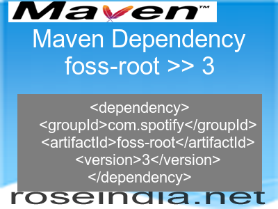 Maven dependency of foss-root version 3