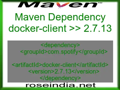 Maven dependency of docker-client version 2.7.13