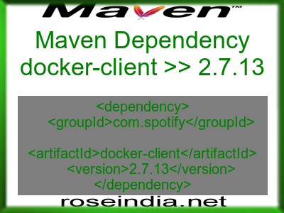 Maven dependency of docker-client version 2.7.13