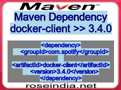 Maven dependency of docker-client version 3.4.0