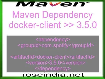 Maven dependency of docker-client version 3.5.0