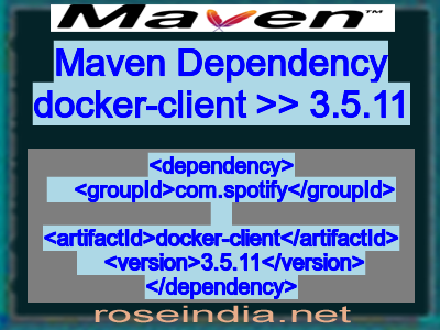 Maven dependency of docker-client version 3.5.11