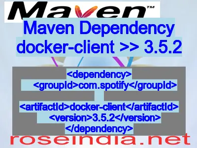 Maven dependency of docker-client version 3.5.2