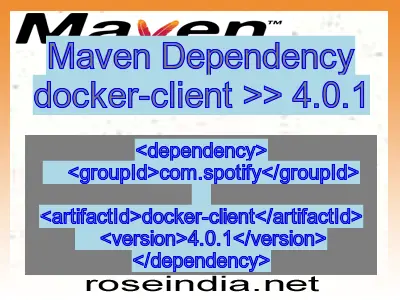 Maven dependency of docker-client version 4.0.1