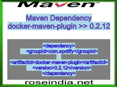 Maven dependency of docker-maven-plugin version 0.2.12