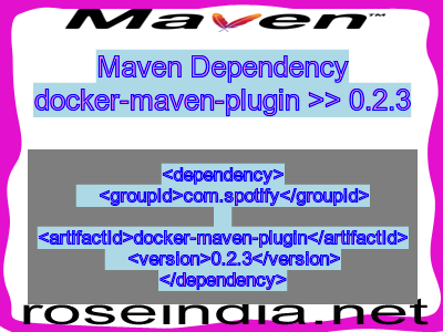 Maven dependency of docker-maven-plugin version 0.2.3