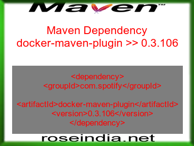 Maven dependency of docker-maven-plugin version 0.3.106