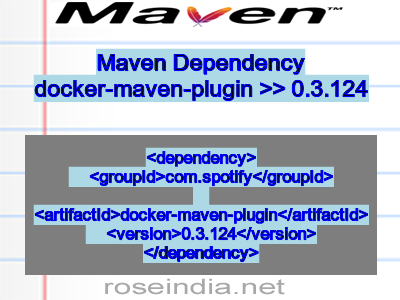 Maven dependency of docker-maven-plugin version 0.3.124