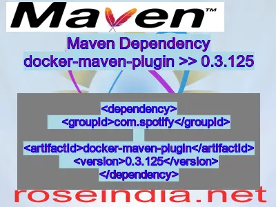 Maven dependency of docker-maven-plugin version 0.3.125