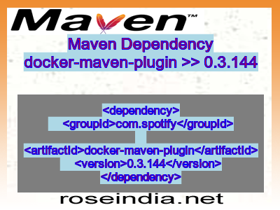 Maven dependency of docker-maven-plugin version 0.3.144