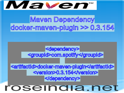 Maven dependency of docker-maven-plugin version 0.3.154