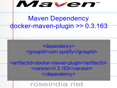 Maven dependency of docker-maven-plugin version 0.3.163