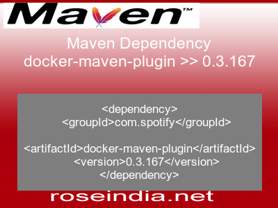 Maven dependency of docker-maven-plugin version 0.3.167