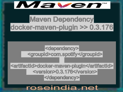 Maven dependency of docker-maven-plugin version 0.3.176