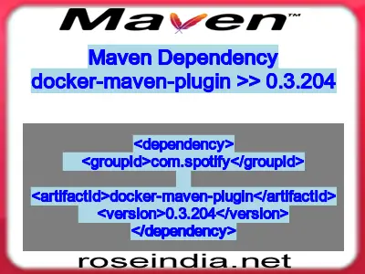 Maven dependency of docker-maven-plugin version 0.3.204