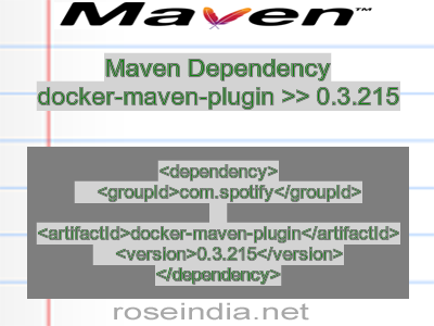 Maven dependency of docker-maven-plugin version 0.3.215