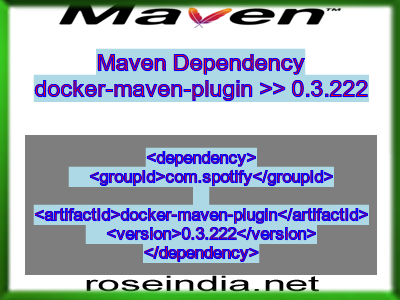 Maven dependency of docker-maven-plugin version 0.3.222