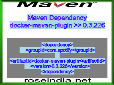 Maven dependency of docker-maven-plugin version 0.3.226