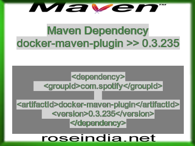Maven dependency of docker-maven-plugin version 0.3.235