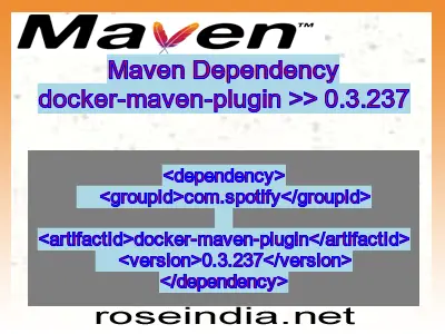 Maven dependency of docker-maven-plugin version 0.3.237