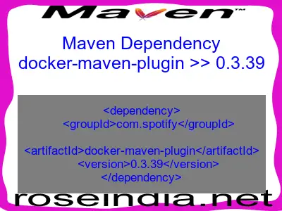 Maven dependency of docker-maven-plugin version 0.3.39