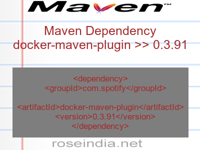 Maven dependency of docker-maven-plugin version 0.3.91