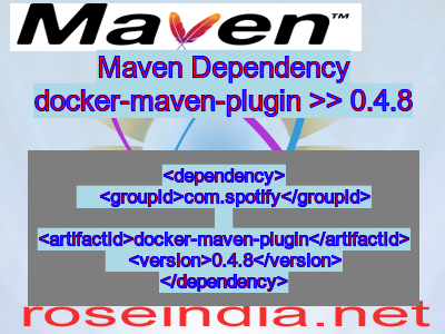 Maven dependency of docker-maven-plugin version 0.4.8