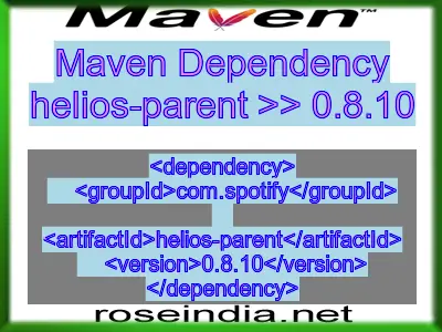 Maven dependency of helios-parent version 0.8.10