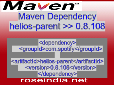 Maven dependency of helios-parent version 0.8.108