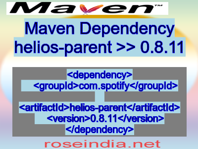 Maven dependency of helios-parent version 0.8.11