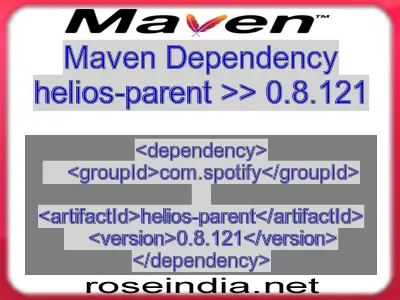 Maven dependency of helios-parent version 0.8.121