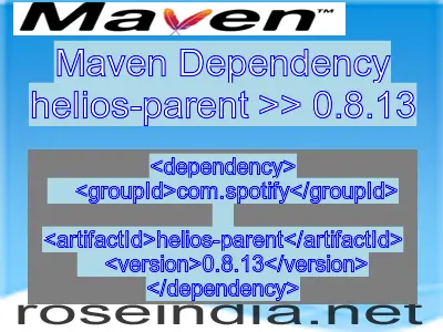 Maven dependency of helios-parent version 0.8.13