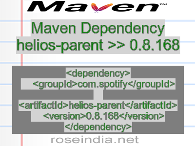 Maven dependency of helios-parent version 0.8.168