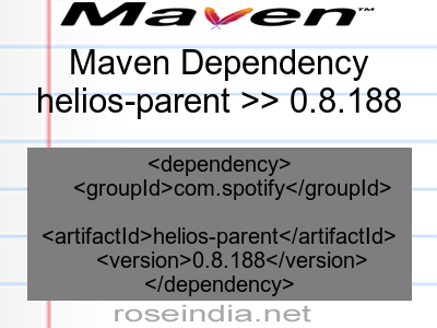 Maven dependency of helios-parent version 0.8.188