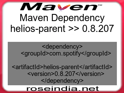 Maven dependency of helios-parent version 0.8.207