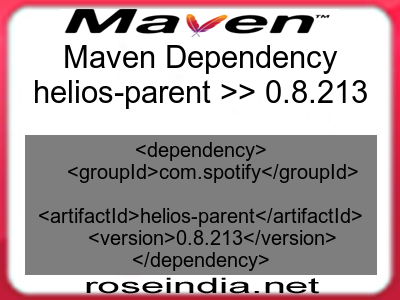 Maven dependency of helios-parent version 0.8.213
