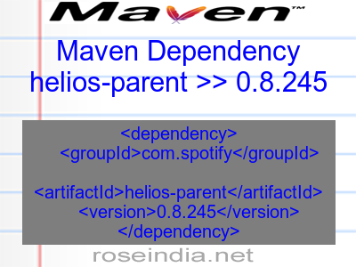 Maven dependency of helios-parent version 0.8.245
