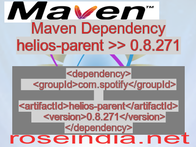 Maven dependency of helios-parent version 0.8.271