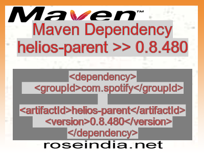 Maven dependency of helios-parent version 0.8.480