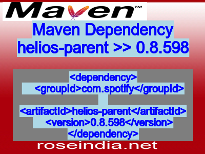 Maven dependency of helios-parent version 0.8.598