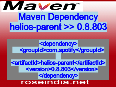 Maven dependency of helios-parent version 0.8.803