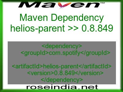 Maven dependency of helios-parent version 0.8.849