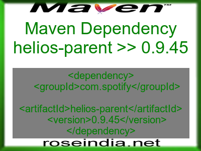 Maven dependency of helios-parent version 0.9.45