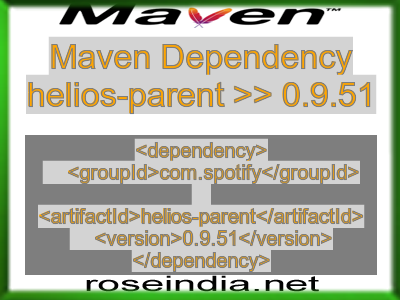 Maven dependency of helios-parent version 0.9.51