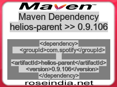 Maven dependency of helios-parent version 0.9.106