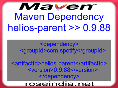Maven dependency of helios-parent version 0.9.88